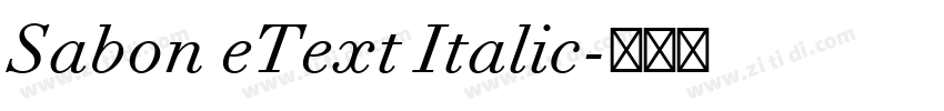 Sabon eText Italic字体转换 Sabon eText Italic字体转换